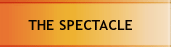 THE SPECTACLE